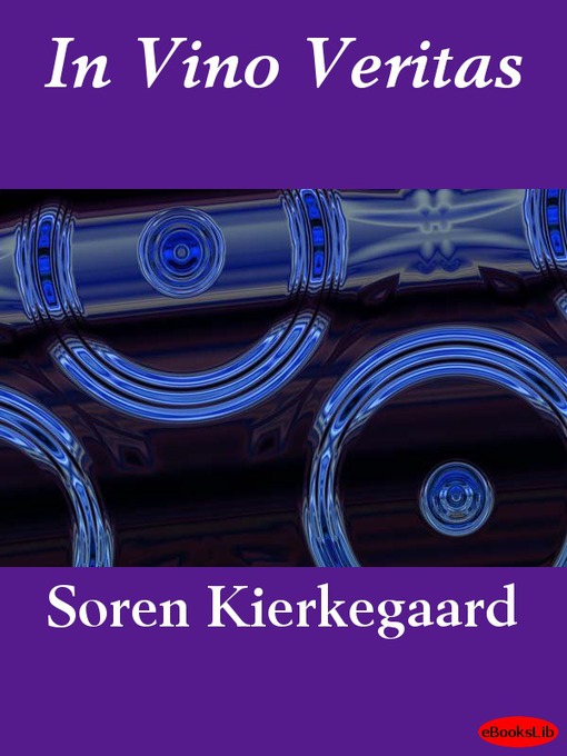 Title details for In Vino Veritas by Soren Kierkegaard - Available